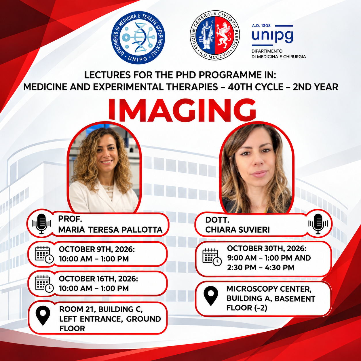 LECTURES FOR THE PHD PROGRAMME IN: MEDICINE AND EXPERIMENTAL THERAPIES – 40TH CYCLE – 2ND YEAR